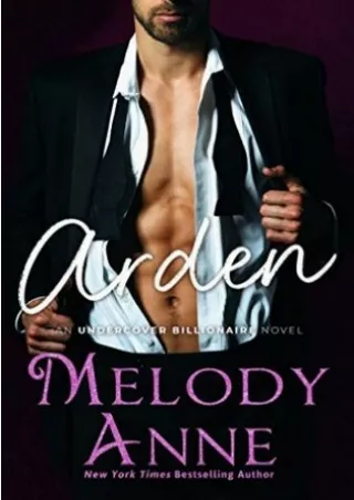 [PDF BOOK] Arden (Undercover Billionaire, #2) BY-Melody Anne