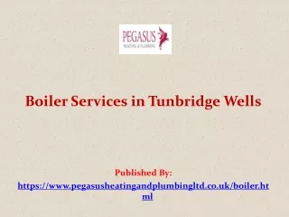 Boiler Services in Tunbridge Wells