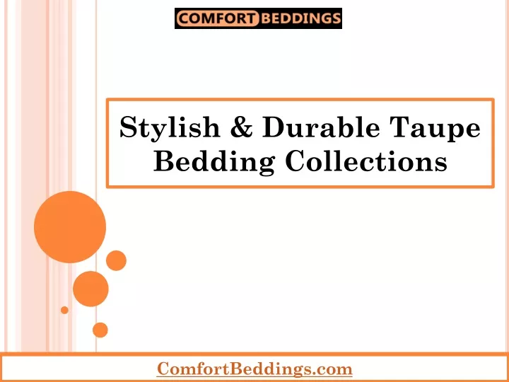 stylish durable taupe bedding collections