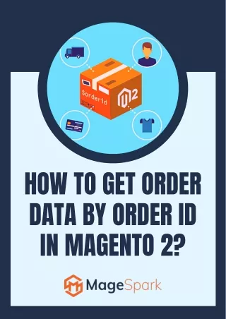 how to get order data by order id in magento 2