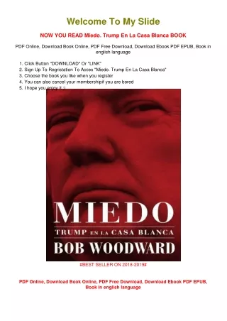 [PDF DOWNLOAD] Miedo. Trump En La Casa Blanca Bob Woodward