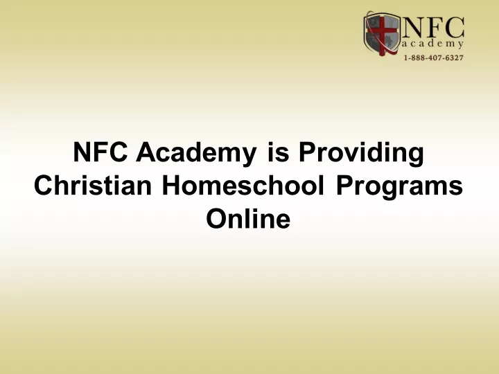 nfc academy is providing christian homeschool