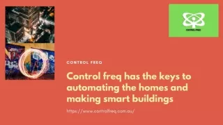 Taking the tour of the home f the future starts with Control freq work