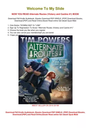 [PDF DOWNLOAD] Alternate Routes (Vickery and Castine #1) Tim Powers