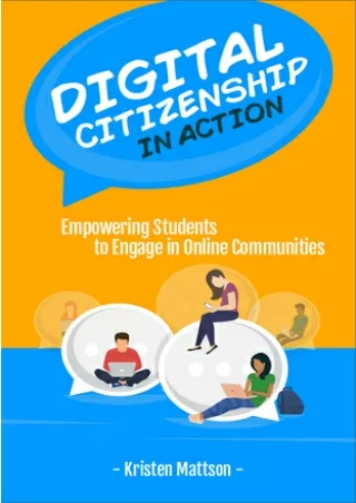 PDF Digital Citizenship in Action: Empowering Students to Engage in Online Communities BY-Kristen Mattson