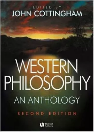 PDF DOWNLOAD Western Philosophy: An Anthology BY-John Cottingham