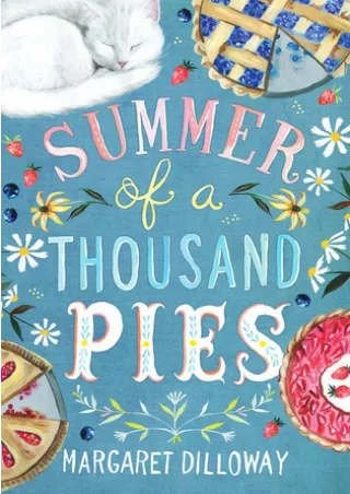 [READ-TODAY] Summer of a Thousand Pies BY-Margaret Dilloway