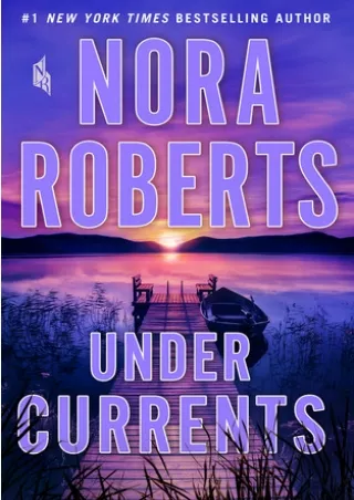[PDF BOOK] Under Currents BY-Nora Roberts