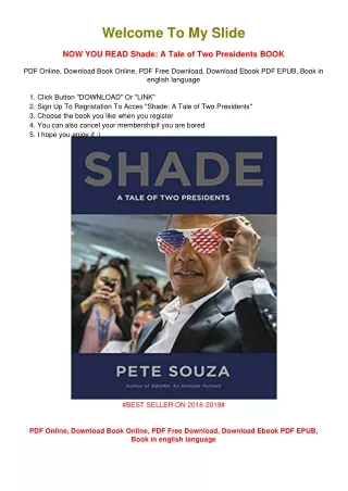 [PDF DOWNLOAD] Shade: A Tale of Two Presidents Pete Souza