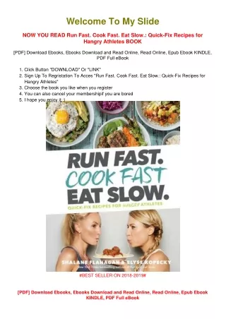 [PDF DOWNLOAD] Run Fast. Cook Fast. Eat Slow.: Quick-Fix Recipes for Hangry