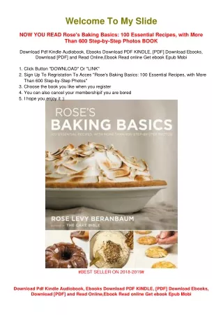 [PDF DOWNLOAD] Rose's Baking Basics: 100 Essential Recipes, with More Than 600