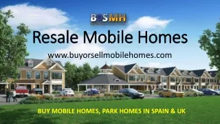 Resale Mobile Homes in Spain