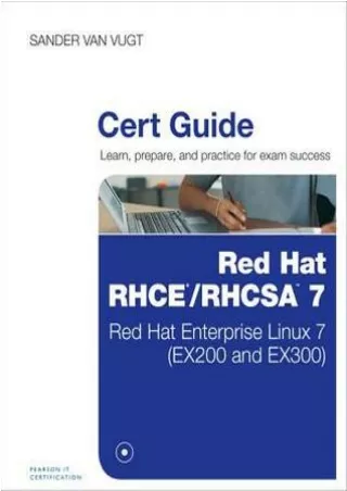PDF DOWNLOAD Red Hat RHCE/RHCSA 7 Cert Guide: Red Hat Enterprise Linux 7 (EX200 and EX300) BY-Sander van Vugt