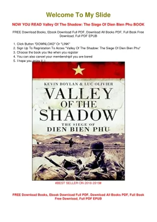 [PDF DOWNLOAD] Valley Of The Shadow: The Siege Of Dien Bien Phu Kevin M. Boylan
