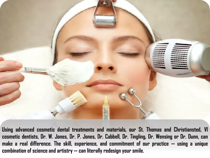 using advanced cosmetic dental treatments
