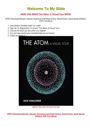 [PDF DOWNLOAD] The Atom: A Visual Tour Jack Challoner