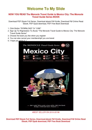 [PDF DOWNLOAD] The Monocle Travel Guide to Mexico City: The Monocle Travel