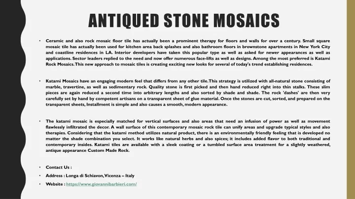 antiqued stone mosaics