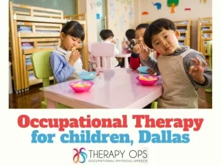 Best occupational therapy for children development in Dallas