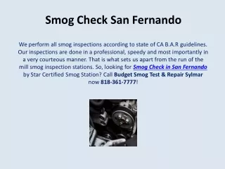 Looking for Smog Check San Fernando?