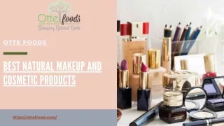 Best Natural Makeup and Cosmetic Products - OtteFoods