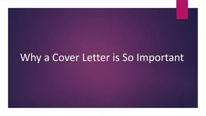 why a cover letter is so important