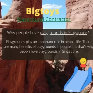 Why People love playgrounds in Singapore - Bigtoys