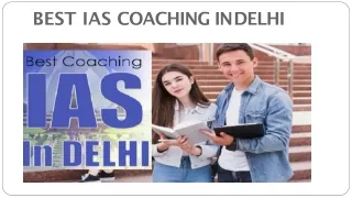 Best IAS Coaching Institutes in Delhi - UPSC Civil Services