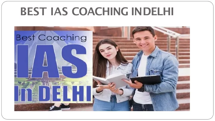 best ias coaching in delhi