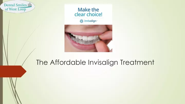 the affordable invisalign treatment