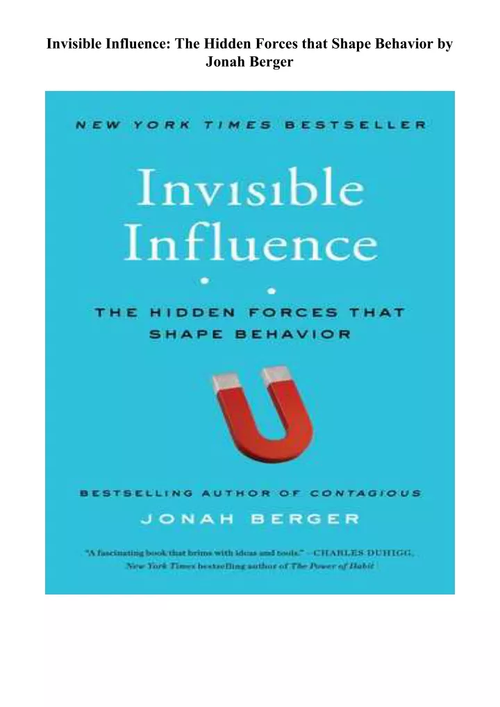 invisible influence the hidden forces that shape