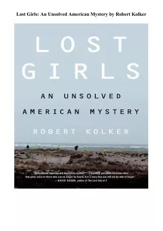 Download [PDF] Lost Girls: An Unsolved American Mystery Books full online