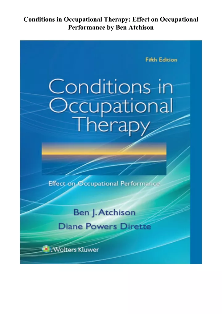 conditions in occupational therapy effect