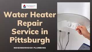Water Heater Repair Service in Pittsburgh - Neighborhood Plumbing