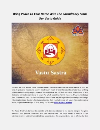Bring Peace To Your Home With The Consultancy From Our Vastu Guide
