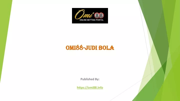 omi88 judi bola published by https omi88 info