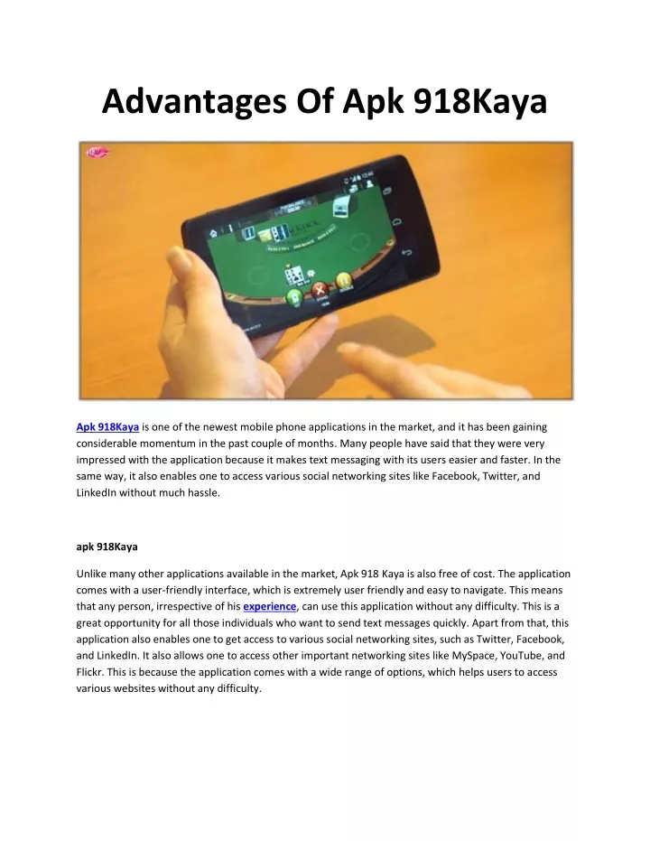advantages of apk 918kaya