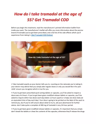 How do I take tramadol at the age of 55? Get Tramadol COD