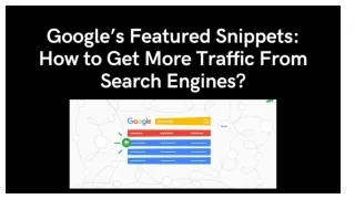 Google’s Featured Snippets: How to Get More Traffic From Search Engines?