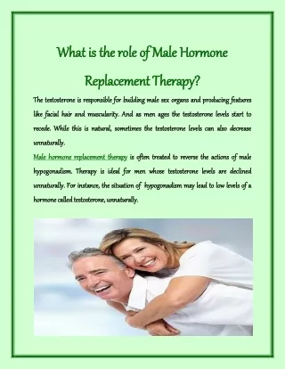 What is the role of Male Hormone Replacement Therapy?