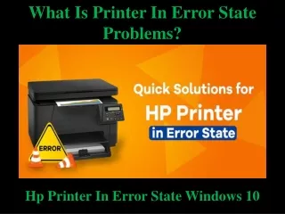 What Is HP Printer In Error State Problems?
