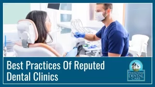 Best Practices Of Reputed Dental Clinics