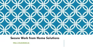 Work From Home Solutions- Clouds Dubai