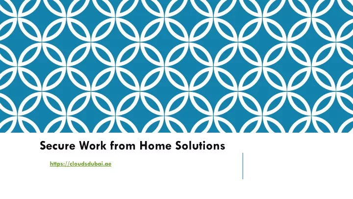 secure work from home solutions