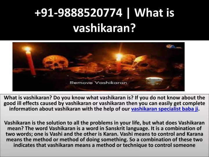 91 9888520774 what is vashikaran