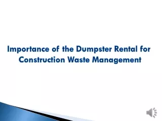 Why Hire a Dumpster for Construction Waste Management