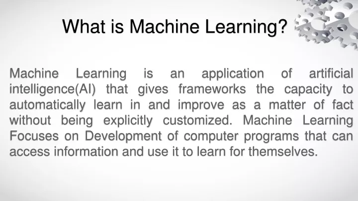 what is machine learning