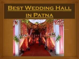 Best Wedding Hall in Patna