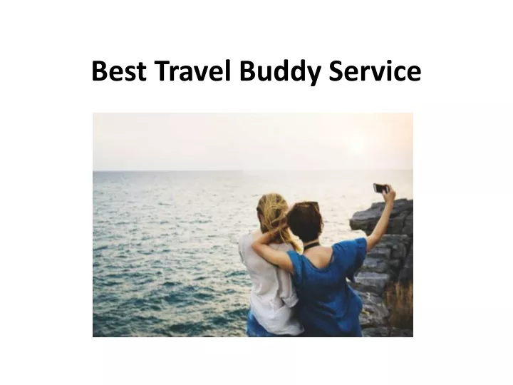 best travel buddy service