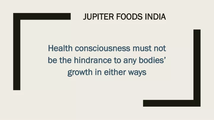 jupiter foods india